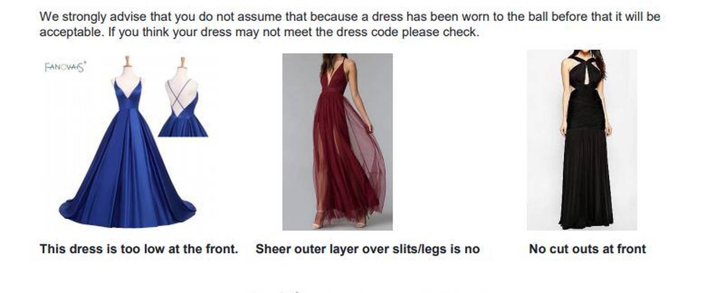 These dresses are out because they feature spaghetti straps, legs seen through sheer fabric and...