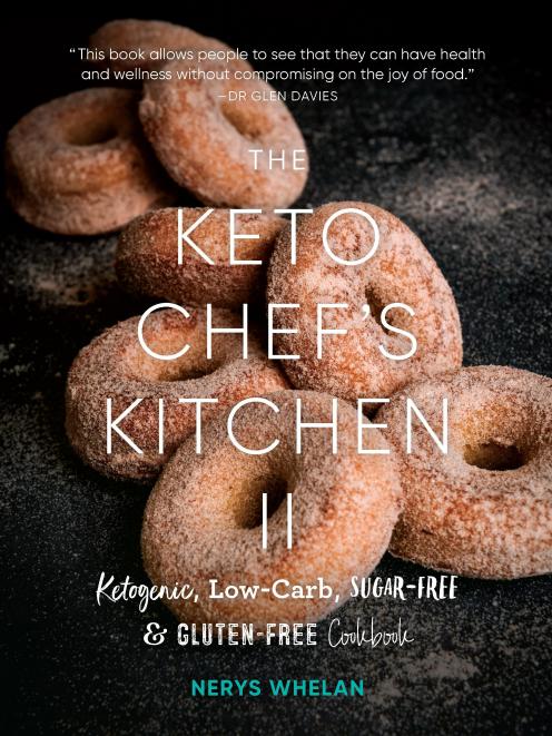 The Keto Chef’s Kitchen II by Nerys Whelan, Mary Egan Publishing, RRP $69.95