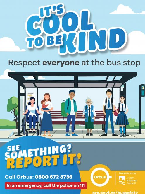 The Otago Regional Council will be putting these signs up in buses and around the city to remind...